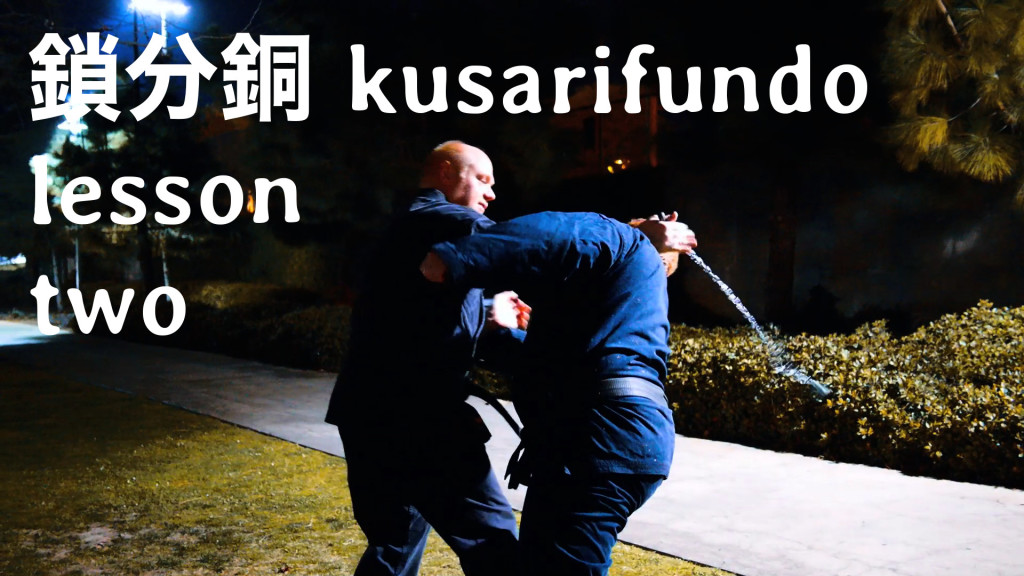 Bujinkan Weapon 鎖分銅 kusarifundō Lesson Two Preview
