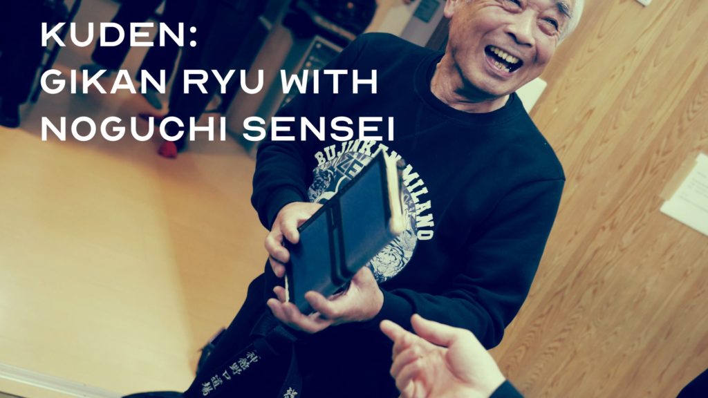 Bujinkan Kuden: Gikan Ryu with Noguchi Sensei