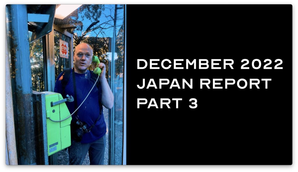 Japan Report December 2022 Part 3